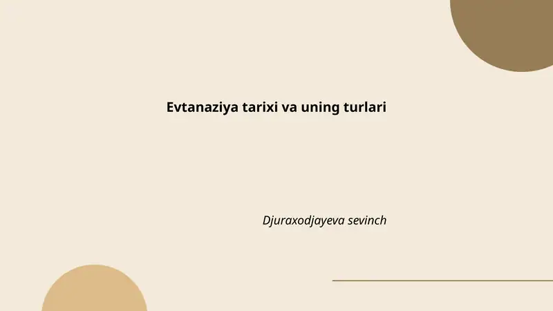 Evtanaziya tarixi va uning turlari