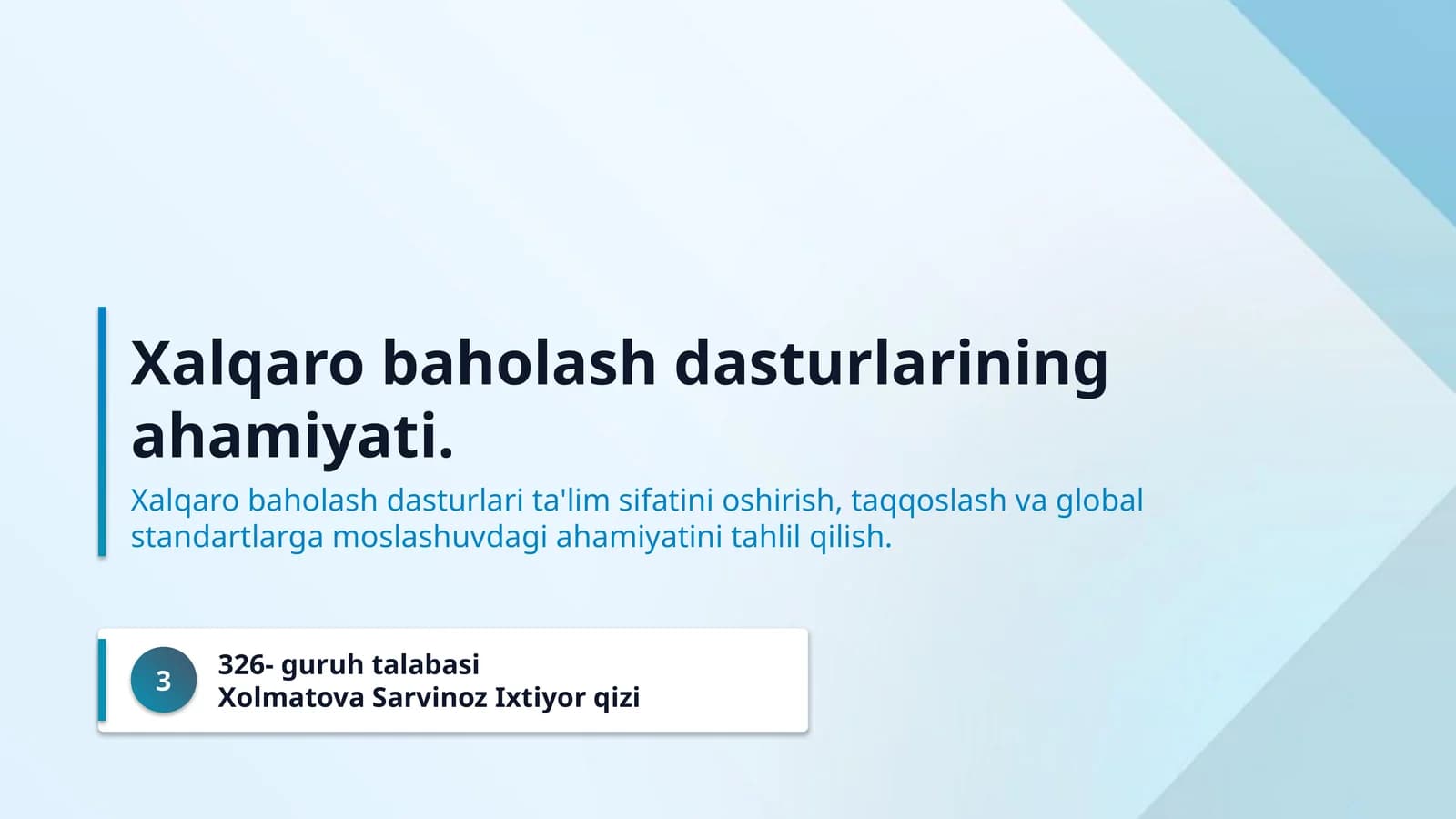 Xalqaro baholash dasturlarining ahamiyati.