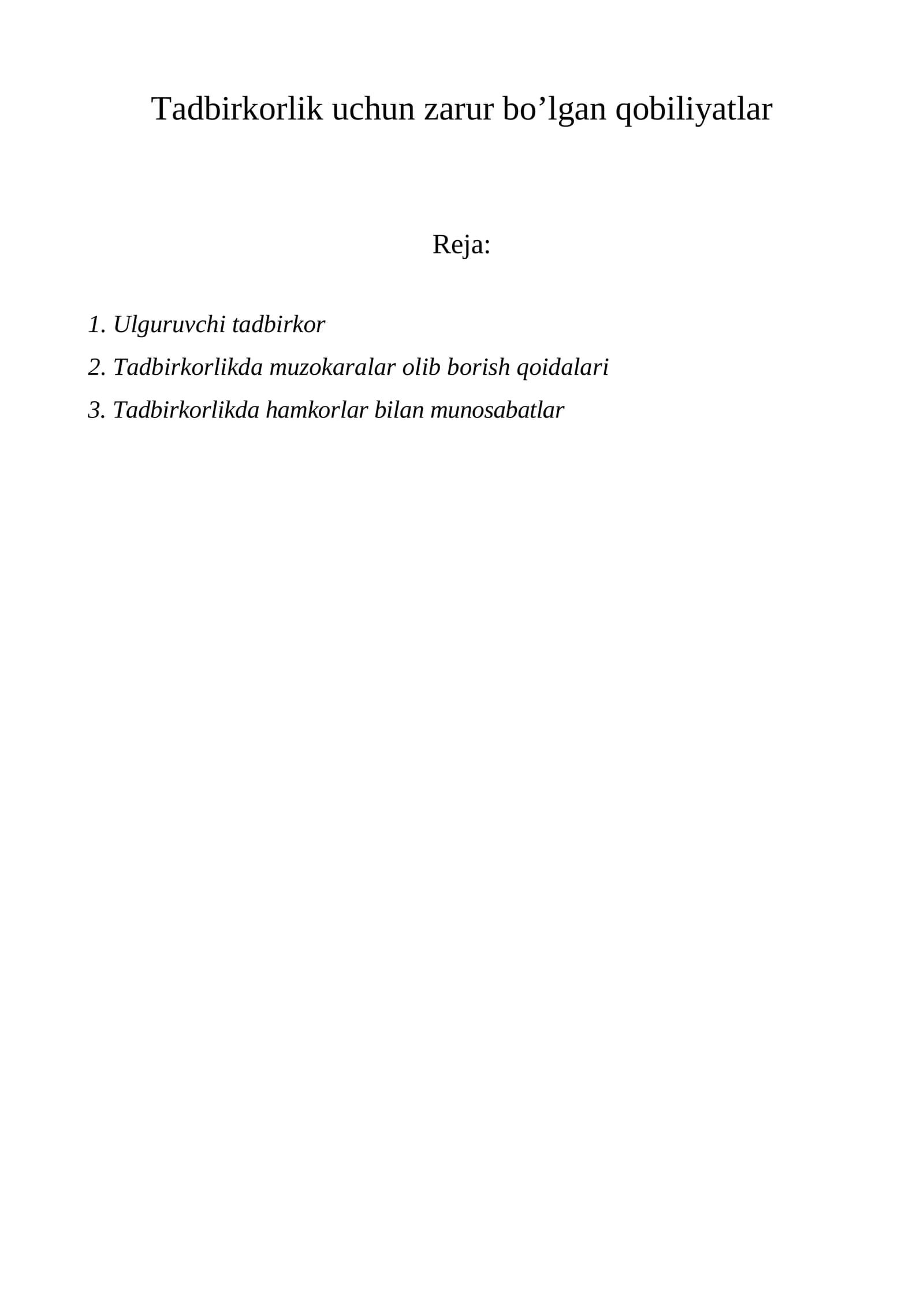Tadbirkorlik uchun zarur bo’lgan qobiliyatlar