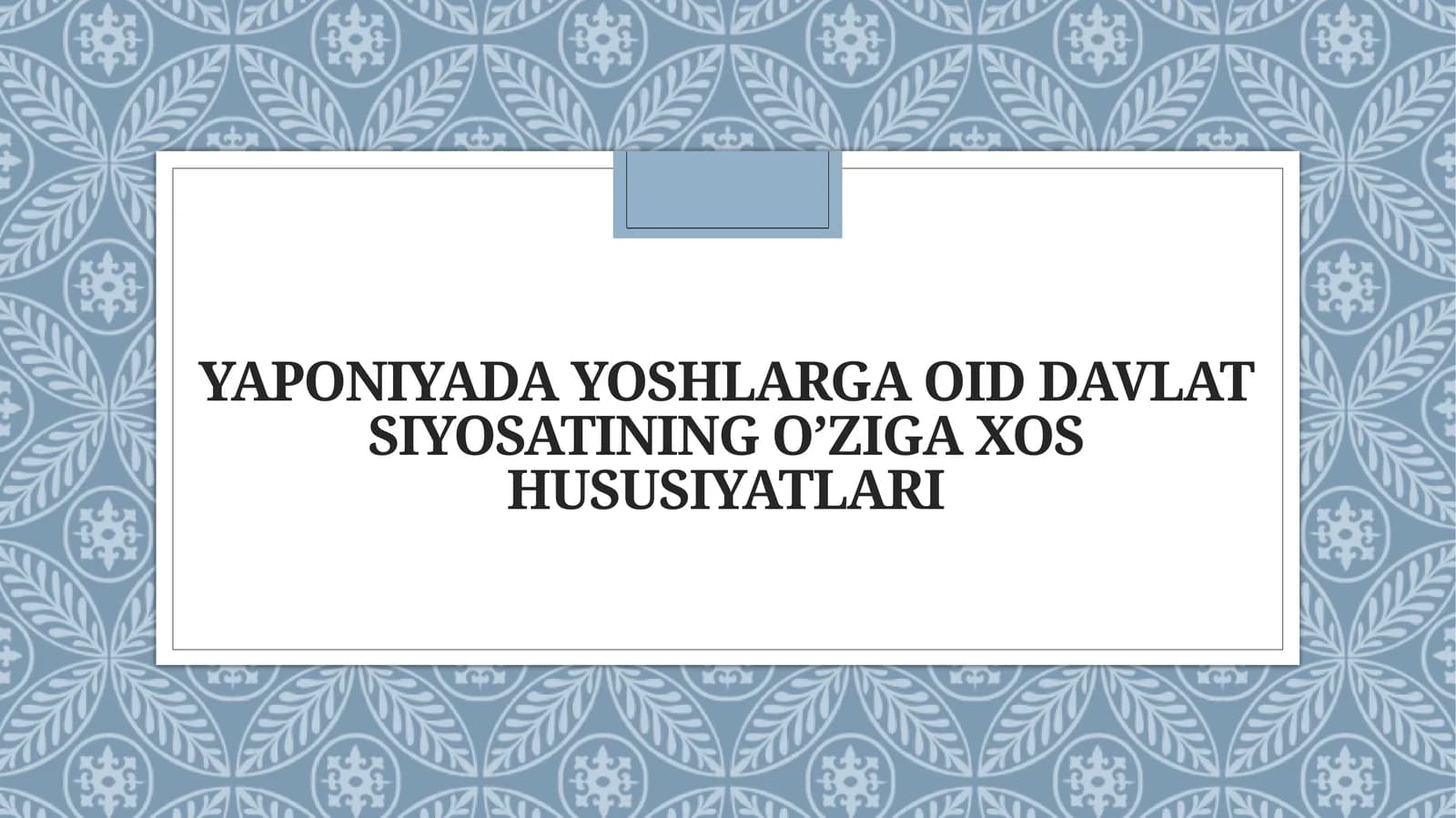 Yaponiyada yoshlarga oid davlat siyosatining o’ziga xos hususiyatlari