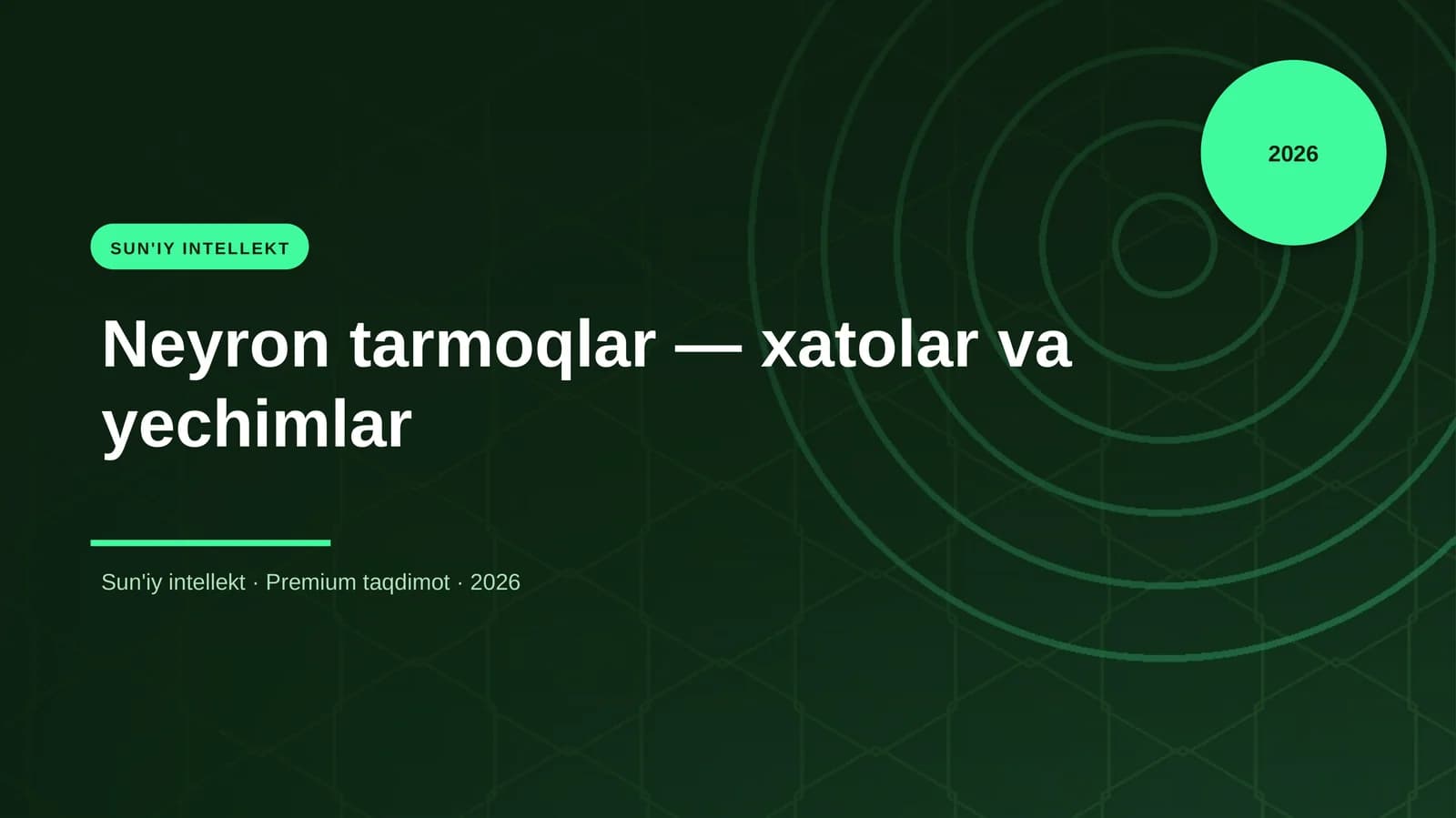 Neyron tarmoqlar — xatolar va yechimlar