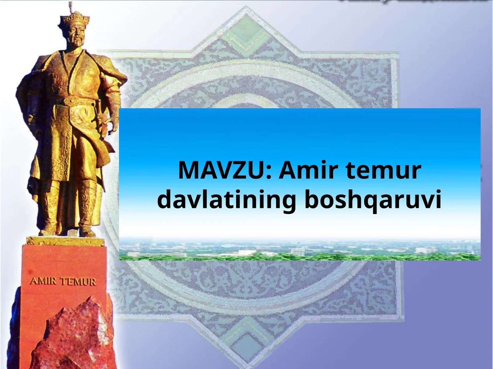 Amir Temur davlatining boshqaruv tizimi
