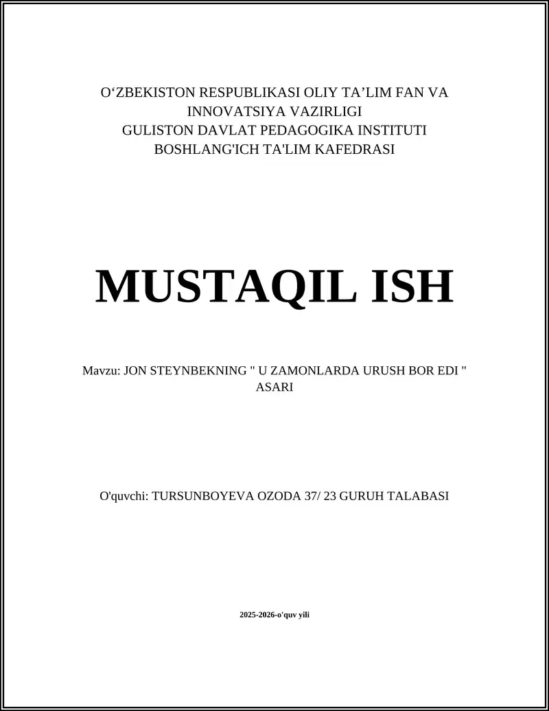 JON STEYNBEKNING " U ZAMONLARDA URUSH BOR EDI " ASARI