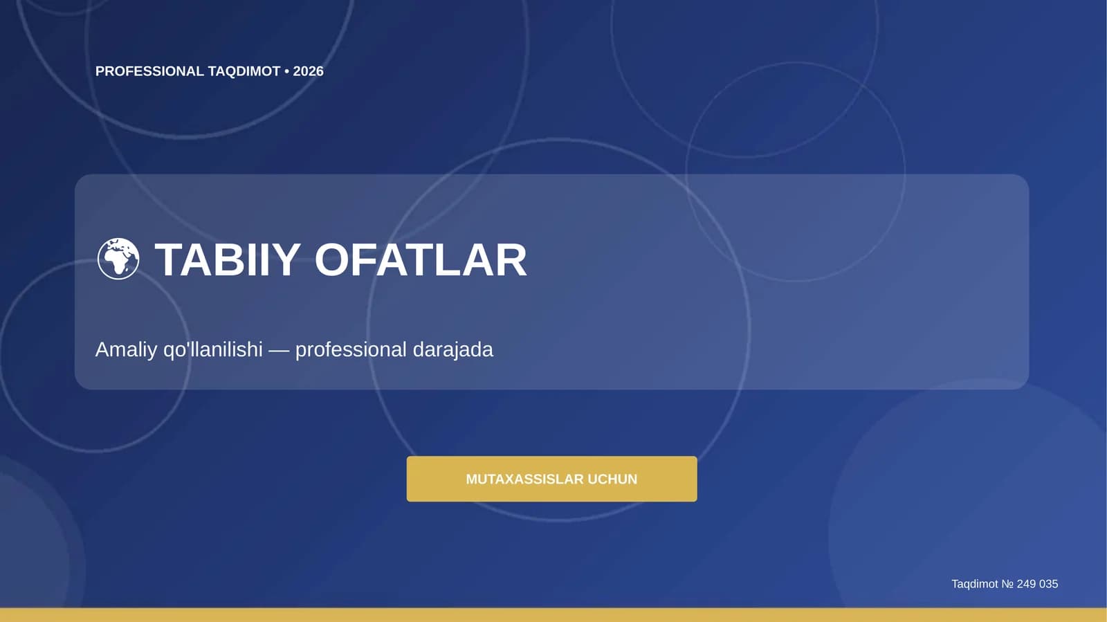 Tabiiy ofatlar: Professional Taqdimot
