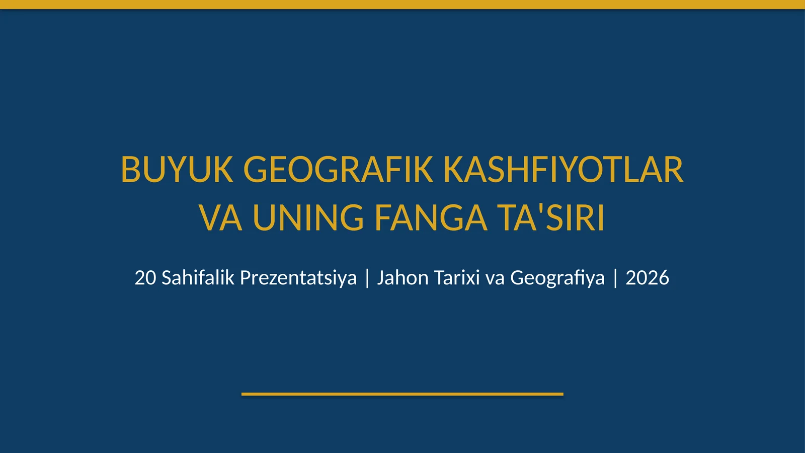 Buyuk geografik kashfiyotlar va uning fanga ta'siri