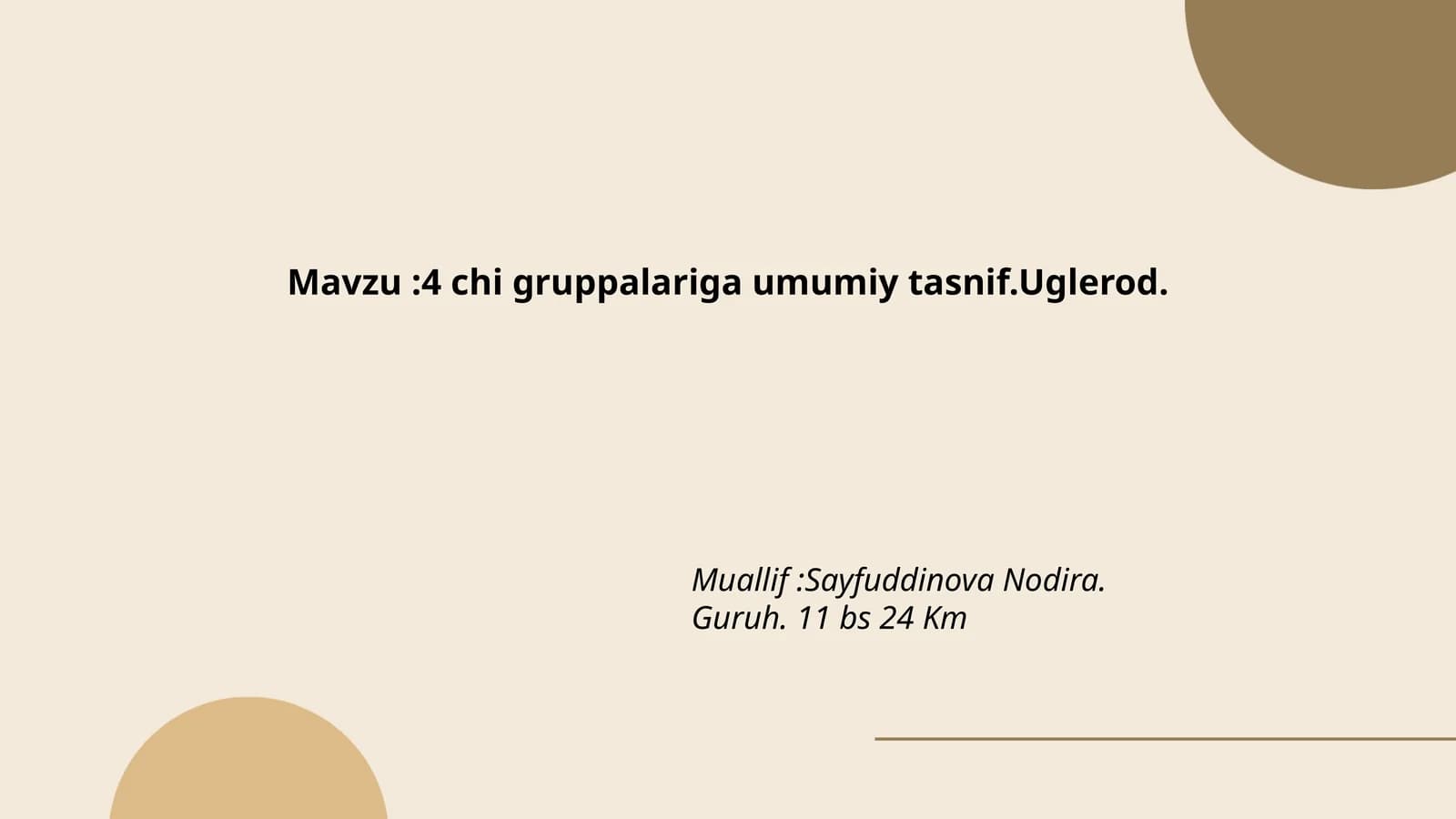 4-chi gruppa elementlari umumiy ta'rifi