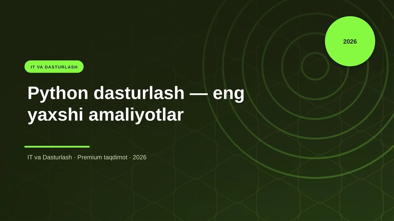 Python dasturlash — eng yaxshi amaliyotlar