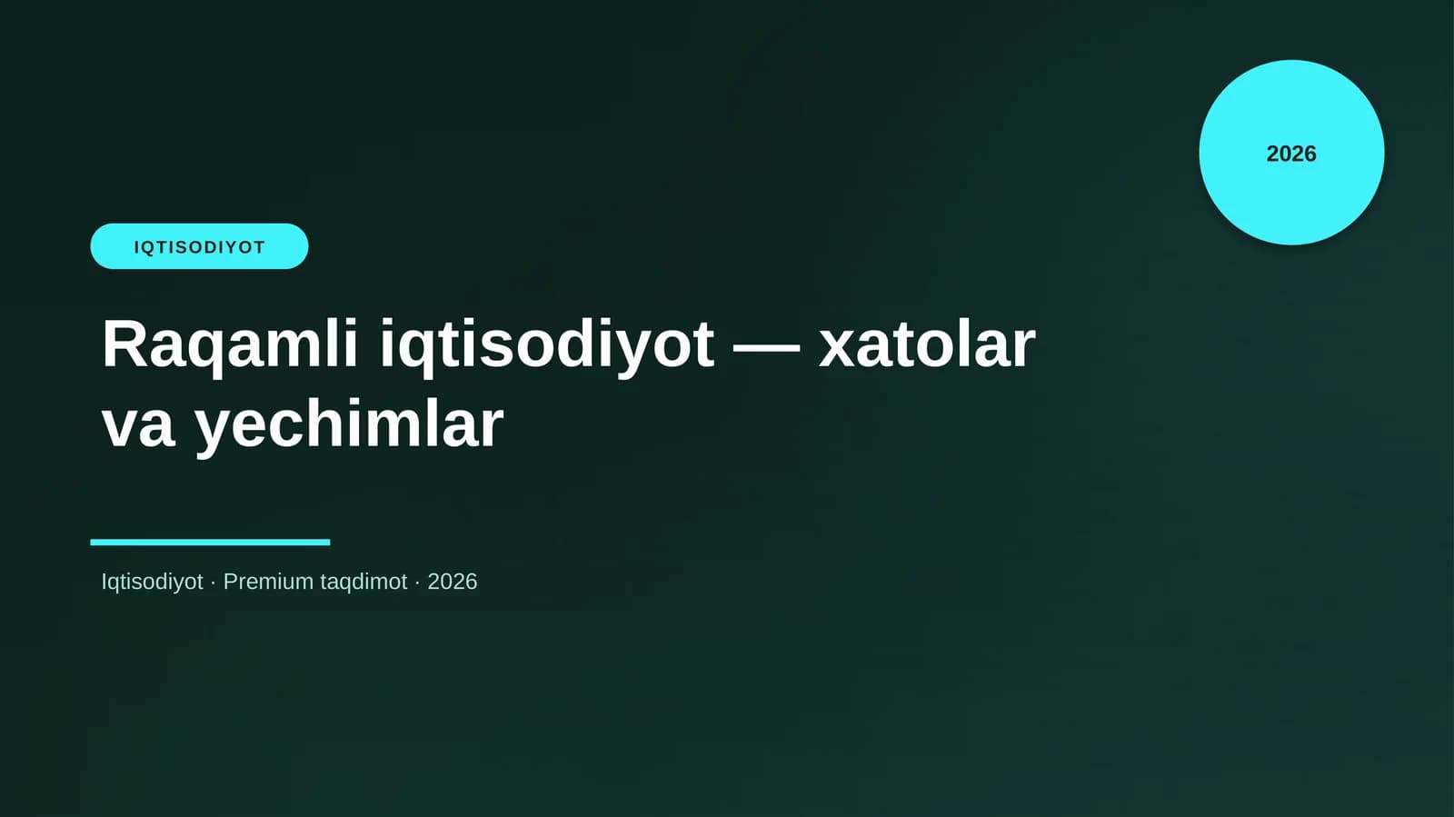 Raqamli iqtisodiyot — xatolar va yechimlar