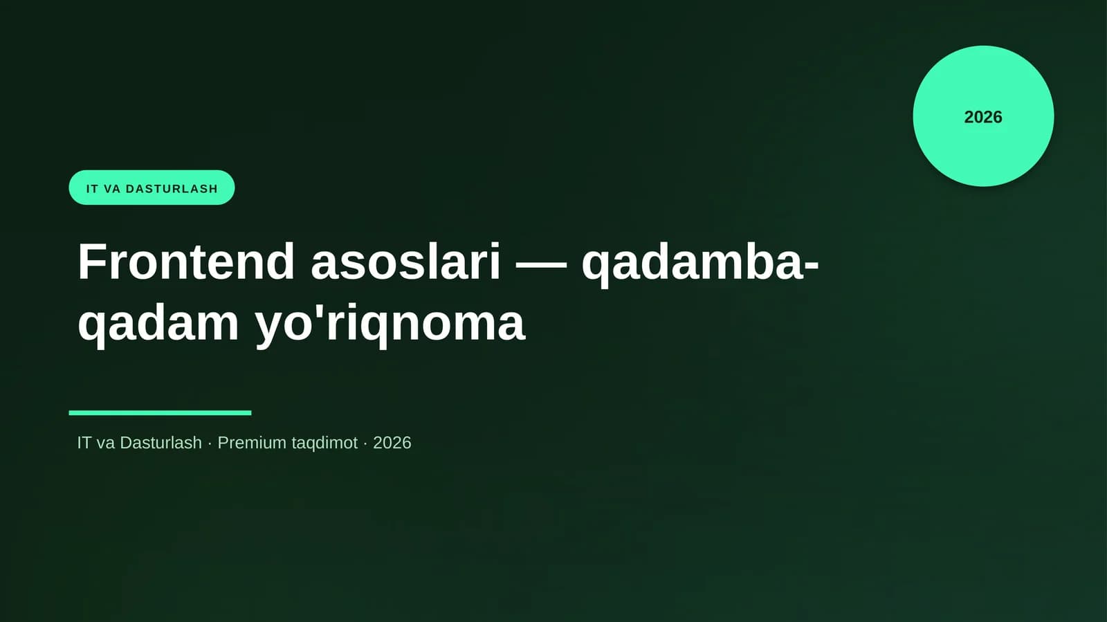 Frontend asoslari — qadamba-qadam yo'riqnoma