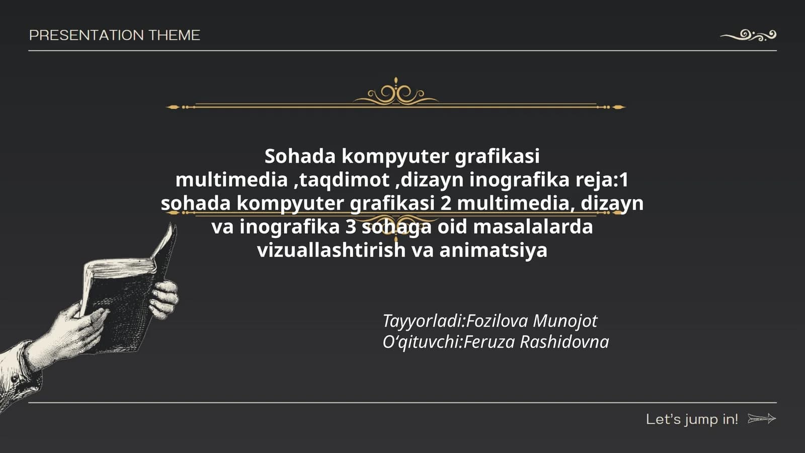 Sohada kompyuter grafikasi multimedia, taqdimot, dizayn inografika
