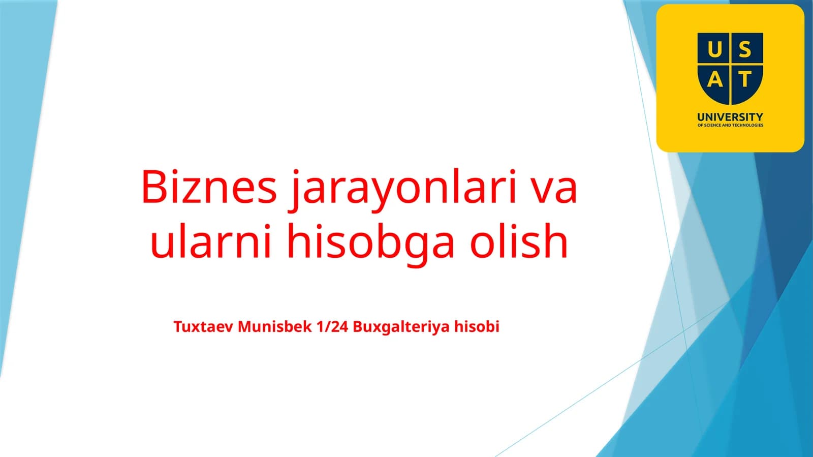 Biznes jarayonlari va ularning hisobga olish