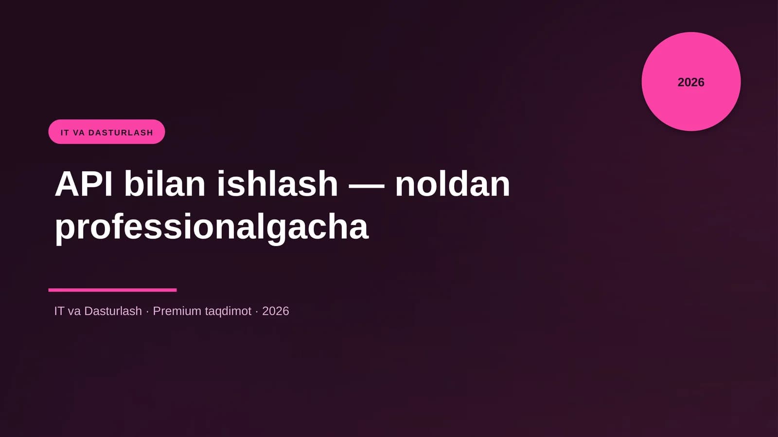 API bilan ishlash — noldan professionalgacha