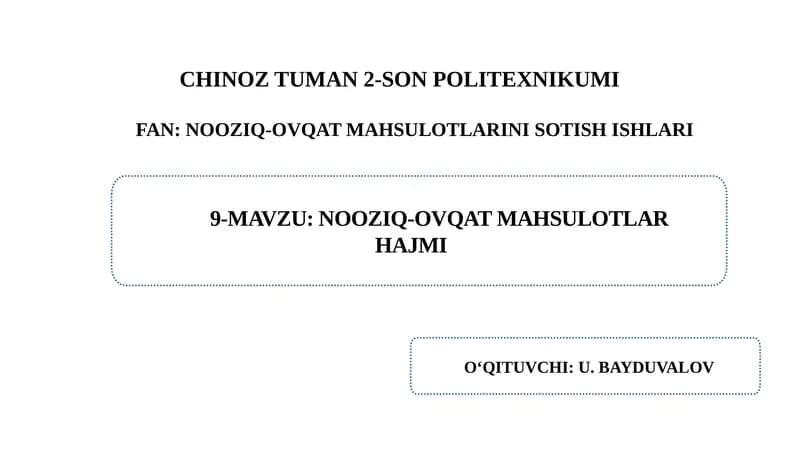 NOOZIQ-OVQAT MAHSULOTLAR HAJMI