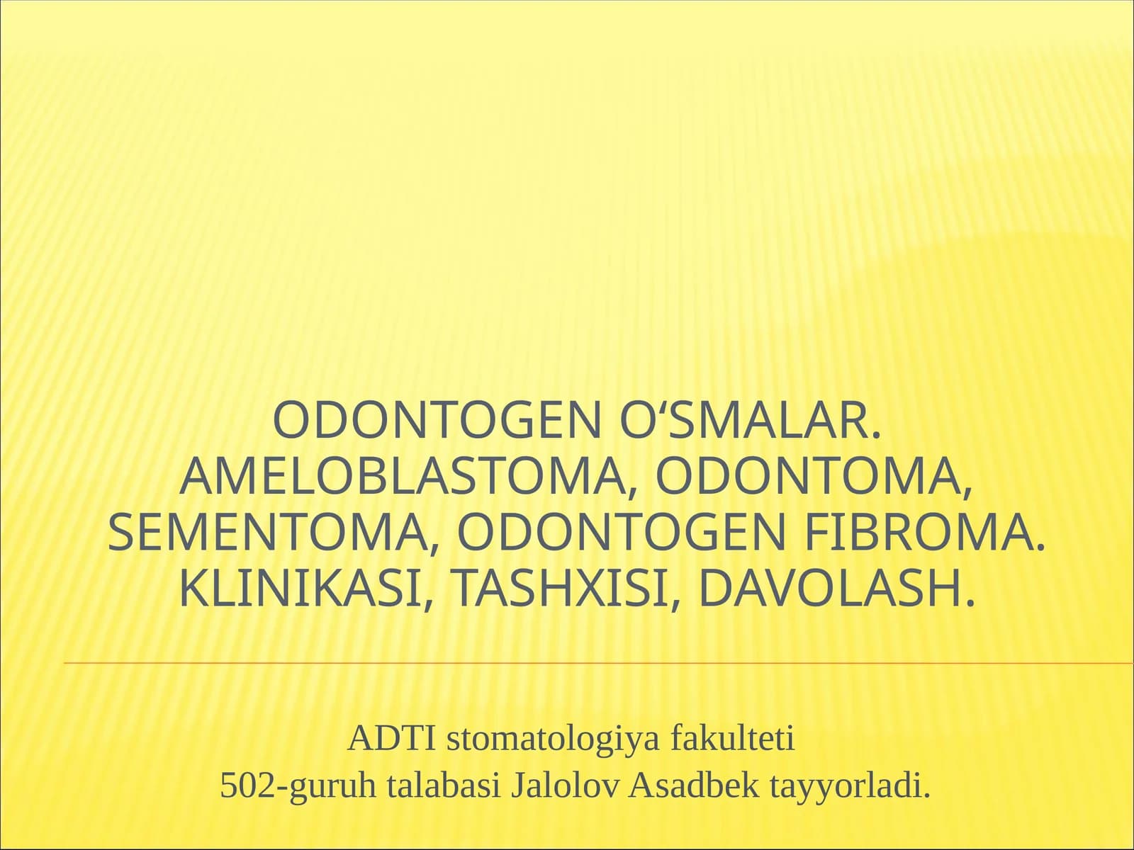 Odontogen o'smalar