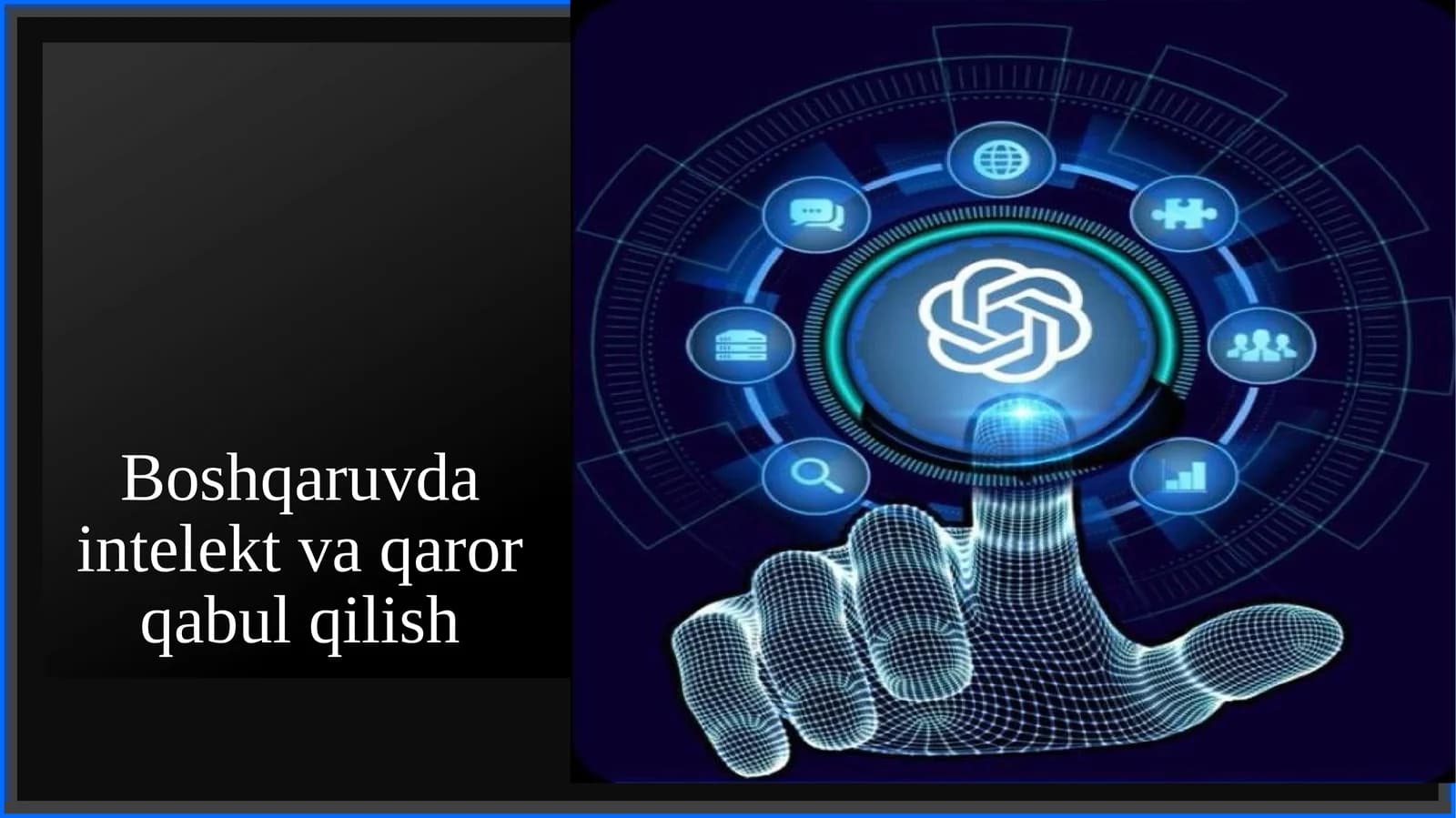 Boshqaruvda intelekt va qaror qabul qilish