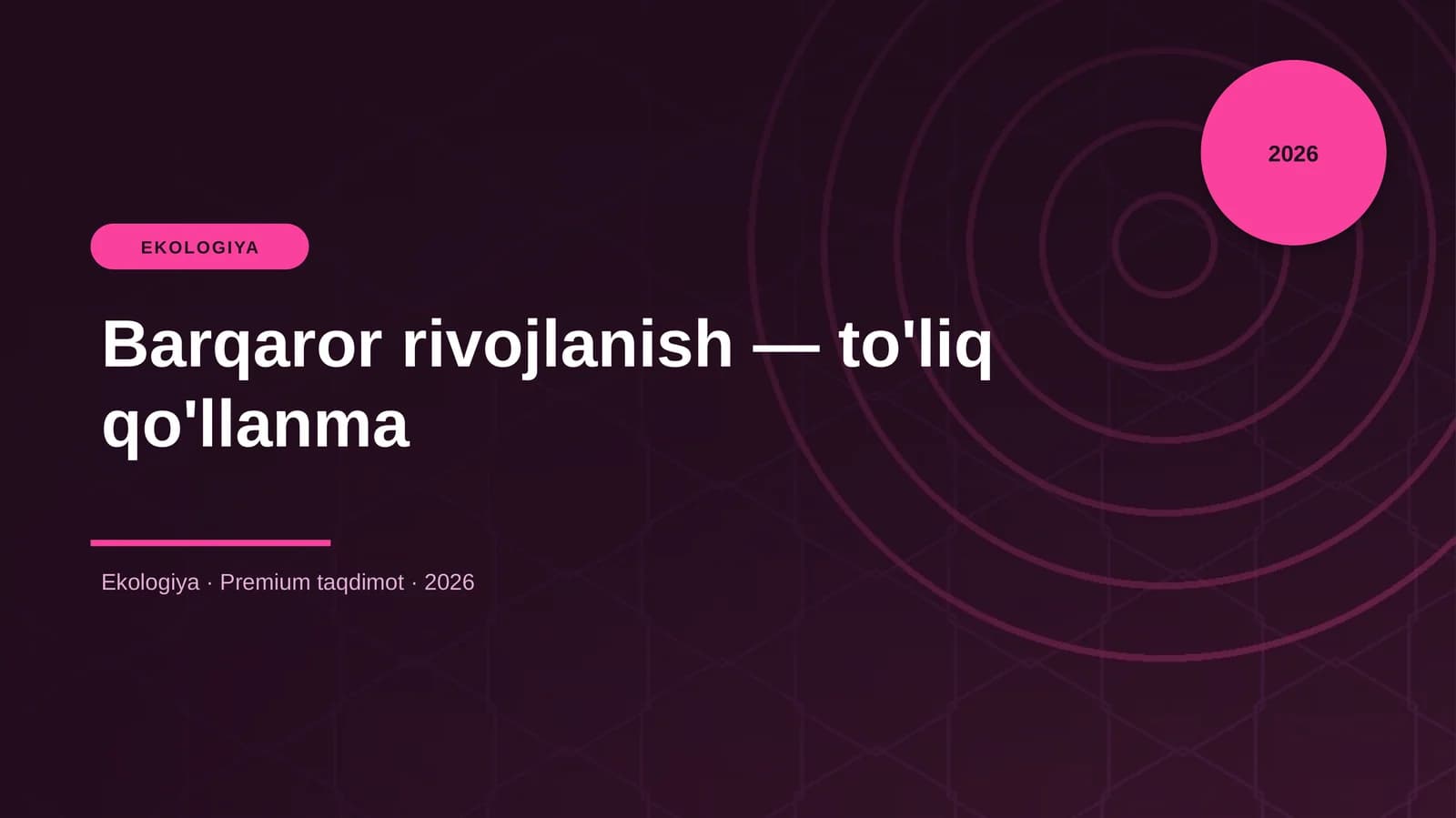 Barqaror rivojlanish — to'liq qo'llanma