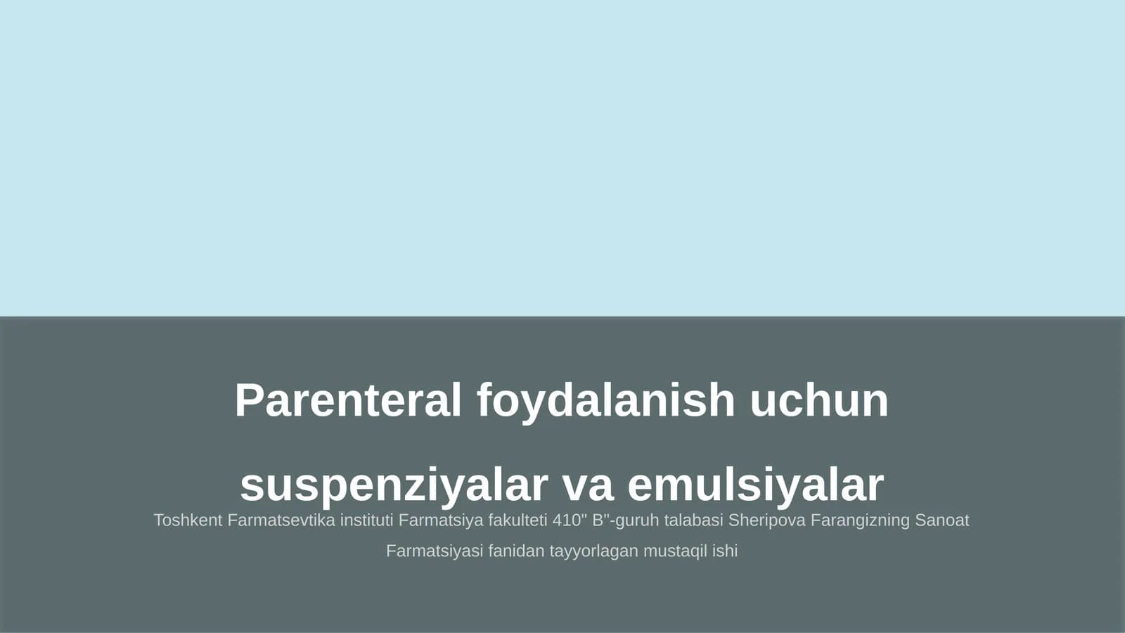 Parenteral foydalanish uchun suspenziyalar va emulsiyalar