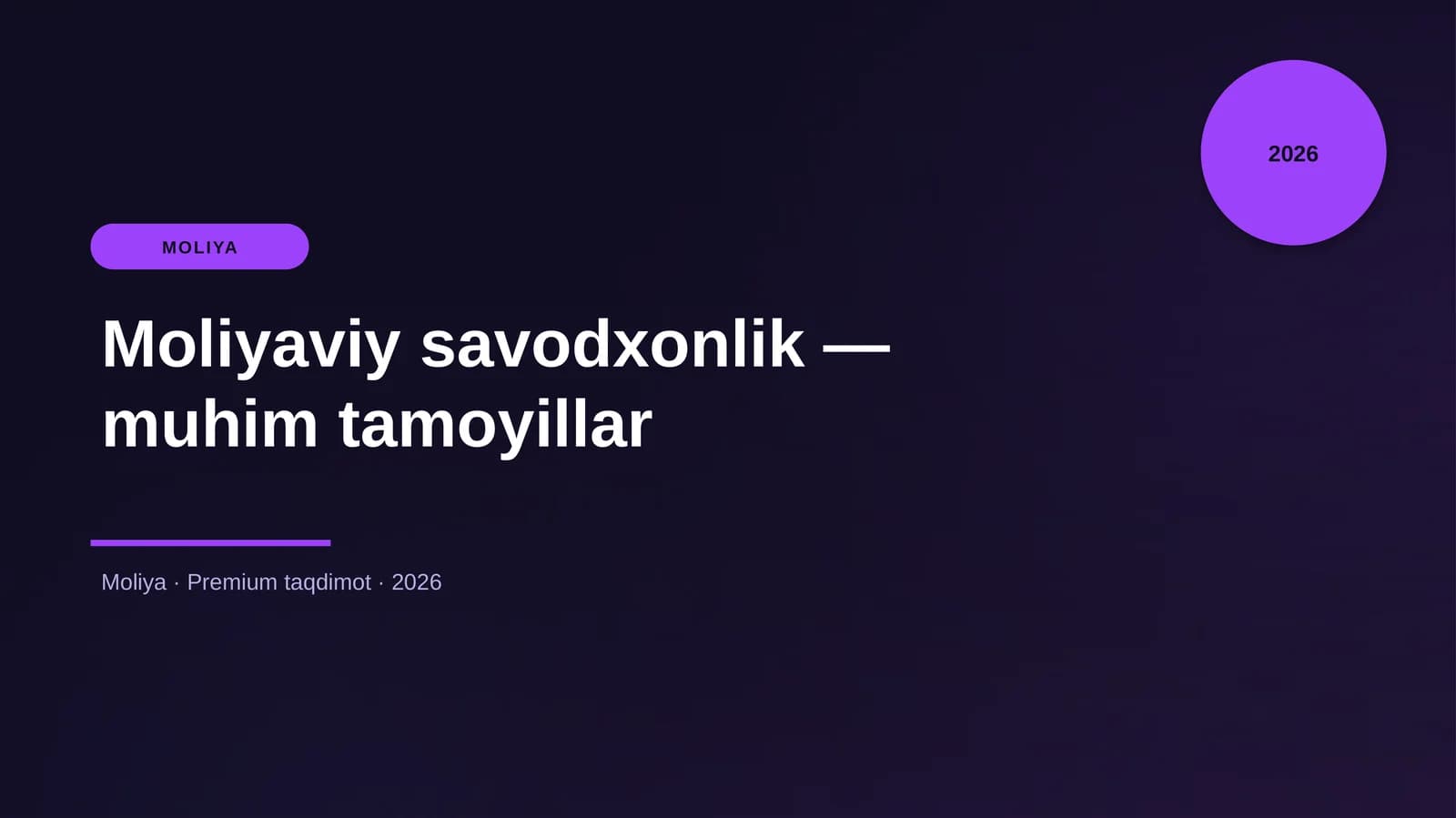 Moliyaviy savodxonlik - muhim tamoyillar