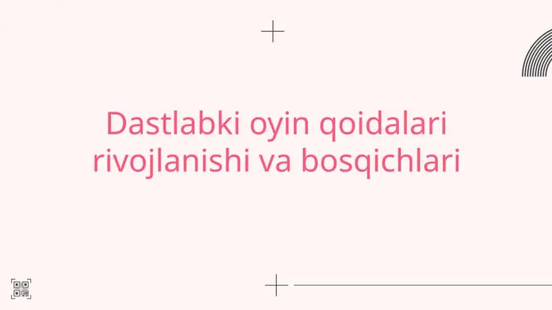 Oyin qoidalari - rivojlanishi va bosqichlari