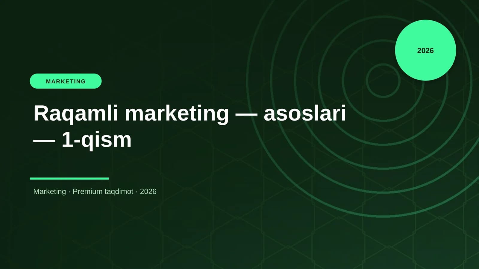 Raqamli marketing — asoslari — 1-qism