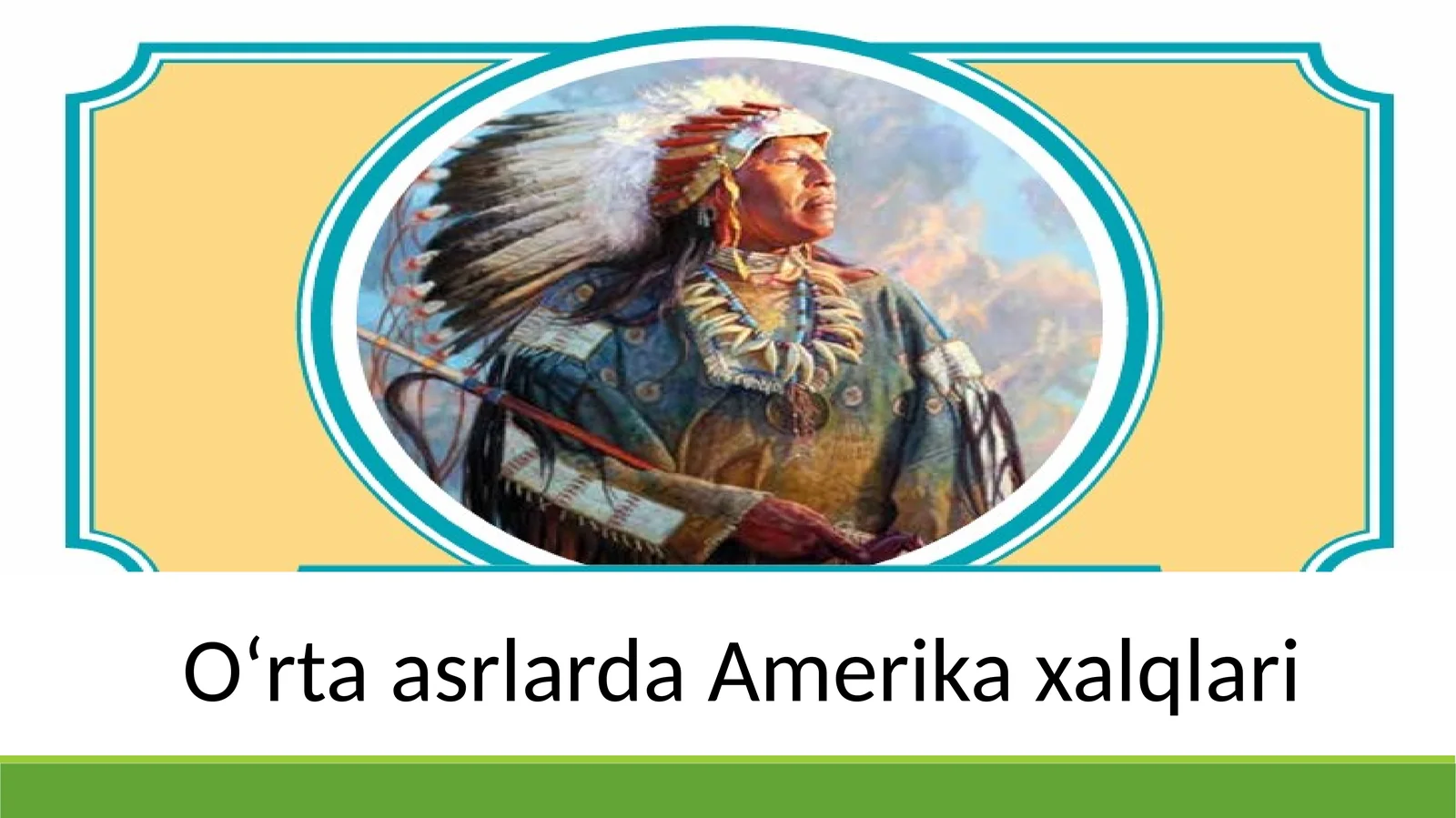O‘rtaasrlarda Amerika xalqlari