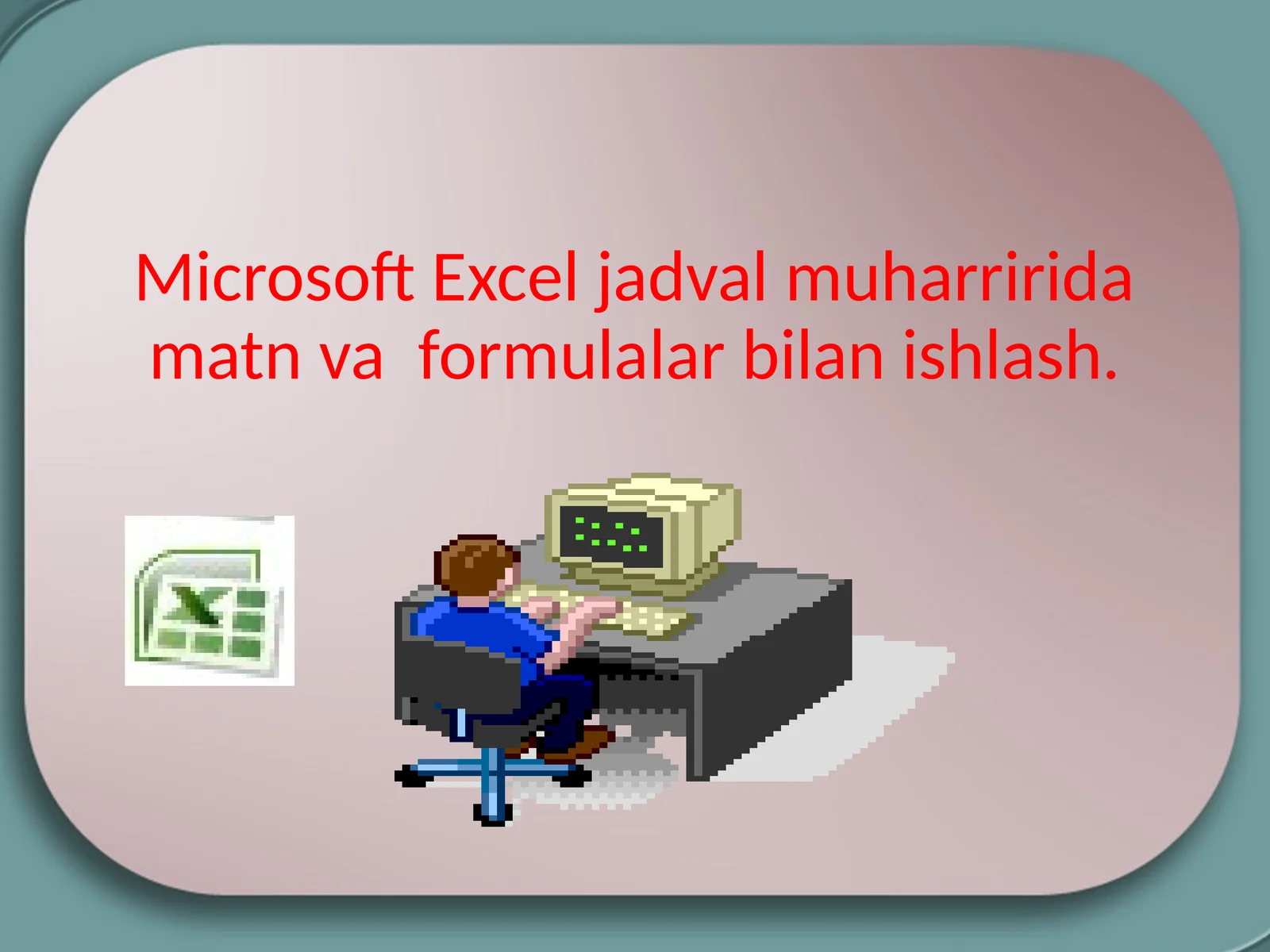 Microsoft Excel