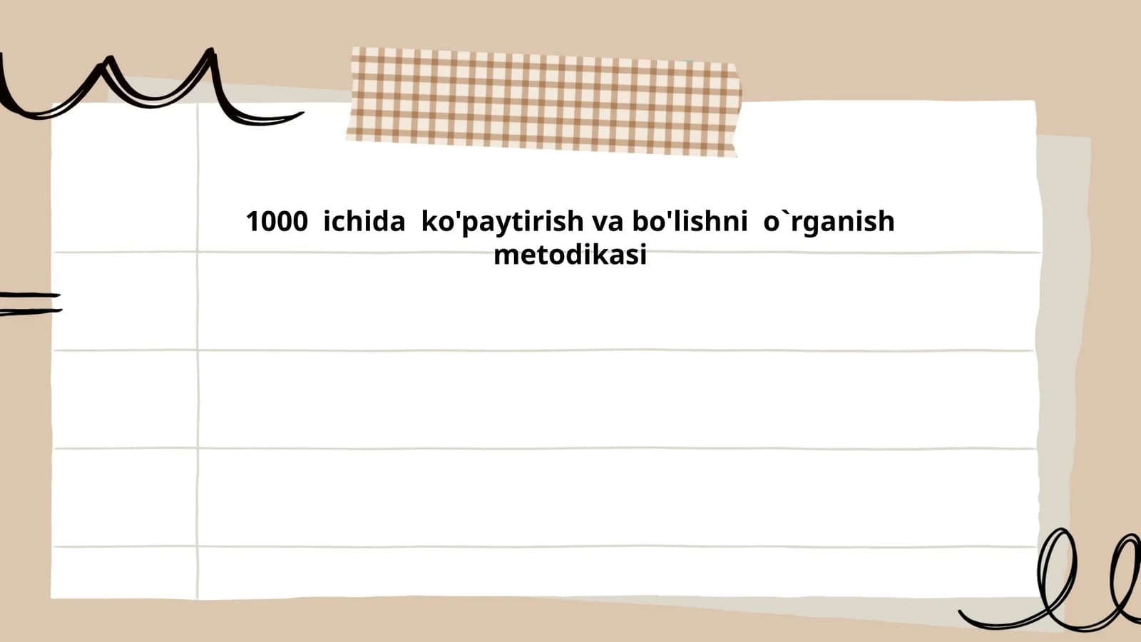 1000 ichida ko'paytirish va bo'lishni o`rganish metodikasi