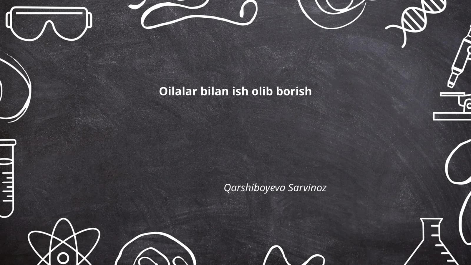 Oilalar bilan ish olib borish