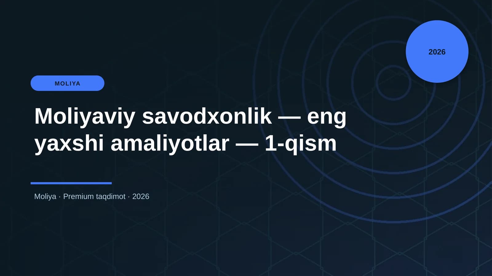 Moliyaviy savodxonlik — eng yaxshi amaliyotlar — 1-qism