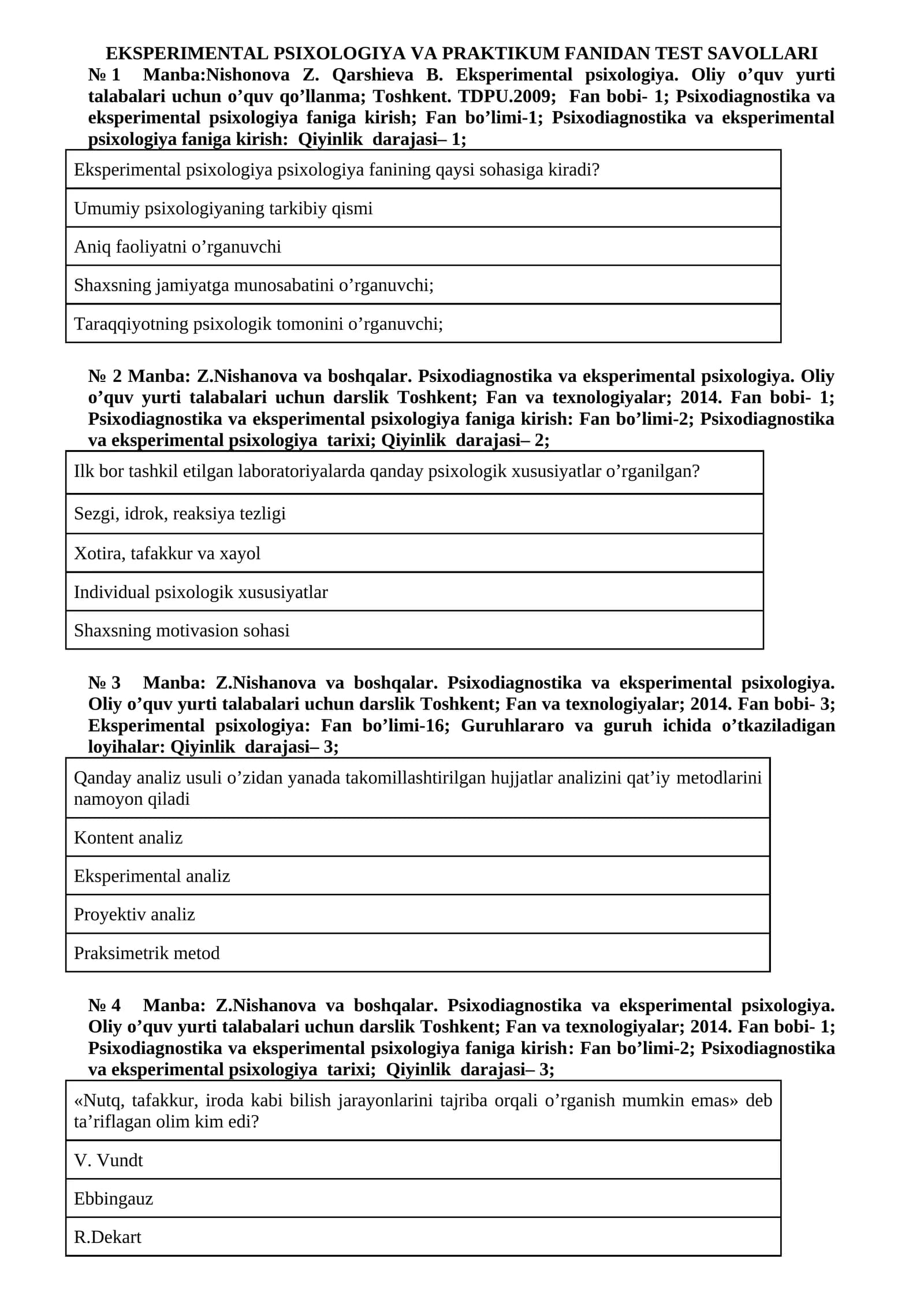 EKSPЕRIMENTAL PSIXOLOGIYA VA PRAKTIKUM FANIDAN TEST SAVOLLARI