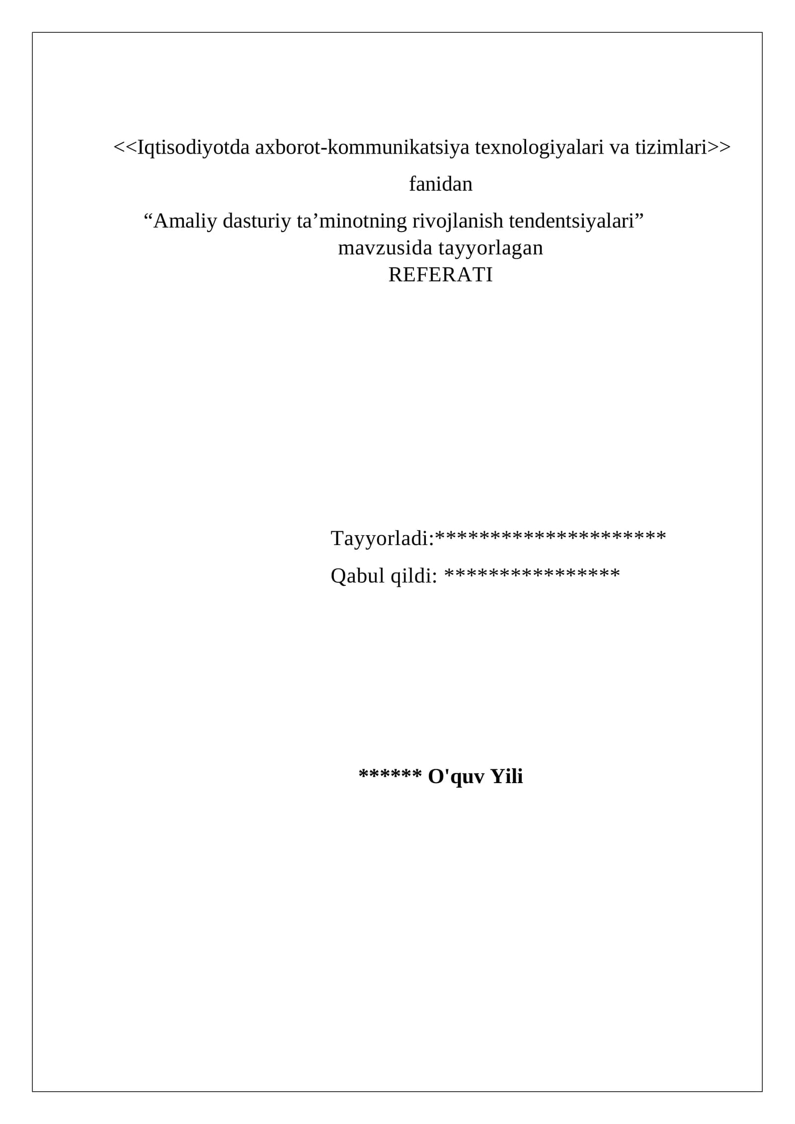 Amaliy dasturiy ta’minotning rivojlanish tendentsiyalari REFERATI