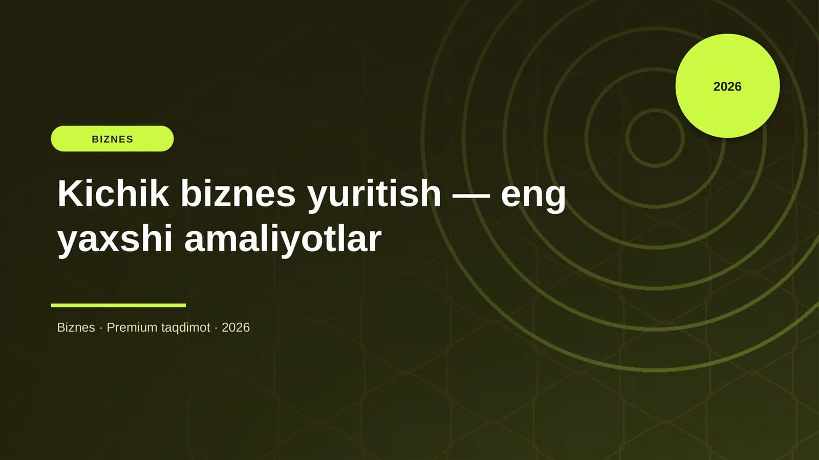 Kichik biznes yuritish — eng yaxshi amaliyotlar