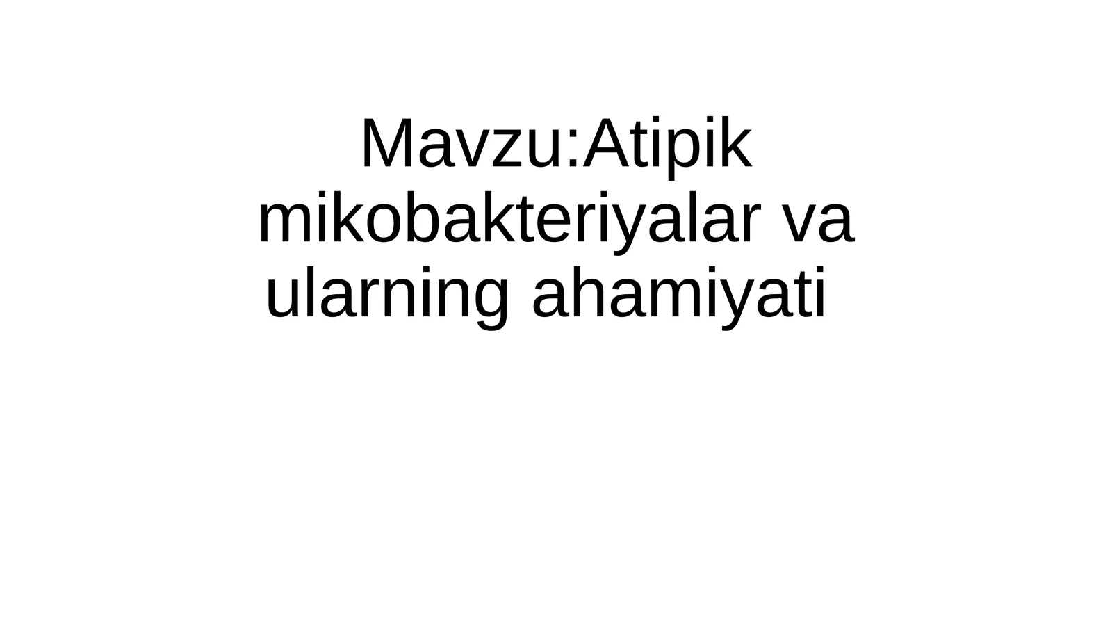 Atipikmikobakteriyalar vaularning ahamiyati