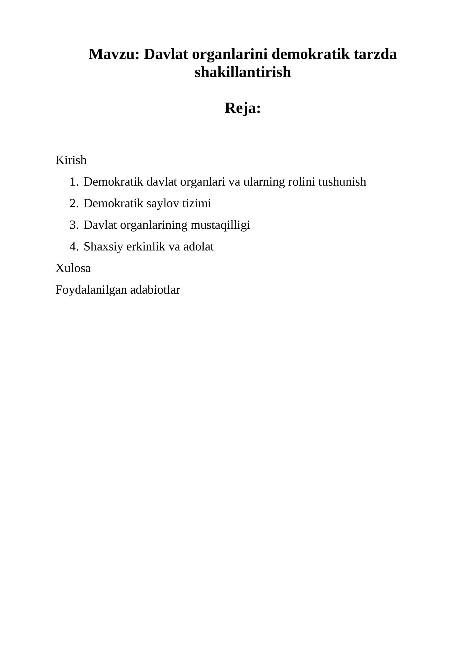 Davlat organlarini demokratik tarzda shakillantirish