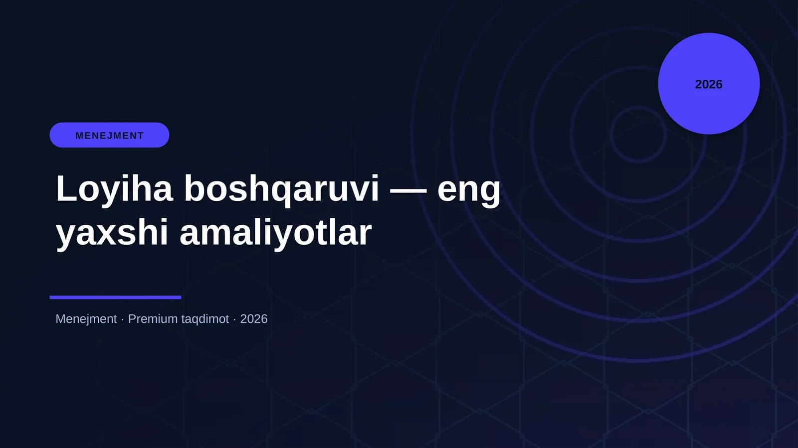 Loyiha boshqaruvi — eng yaxshi amaliyotlar