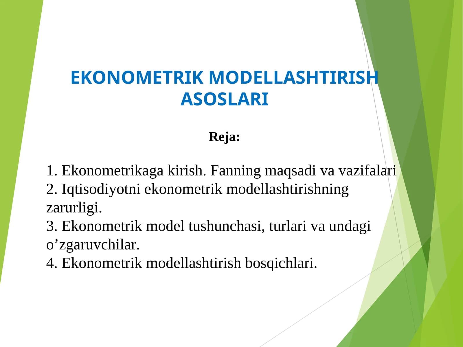 EKONOMETRIK  MODELLASHTIRISH ASOSLARI