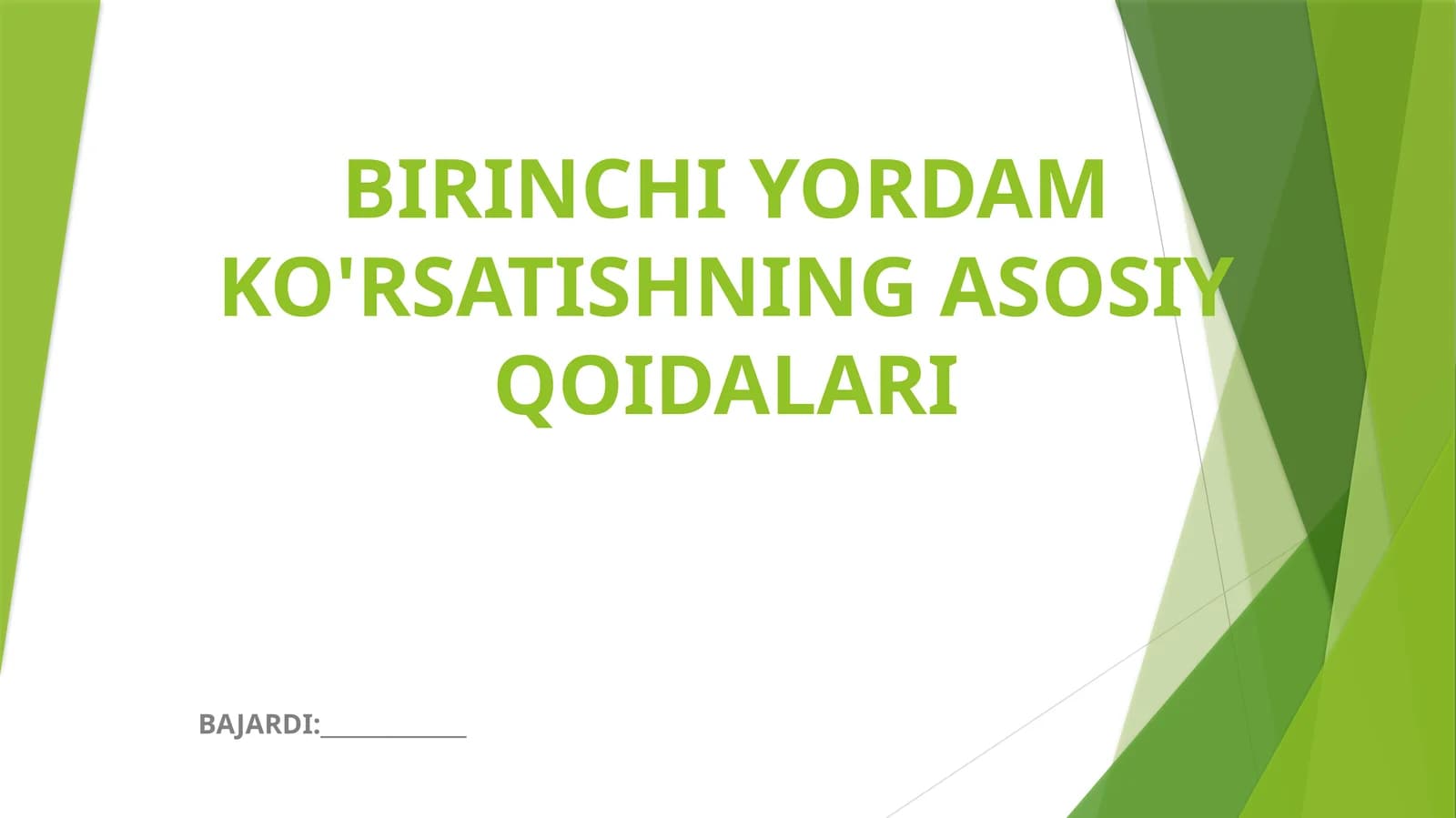 BIRINCHI YORDAM KO'RSATISHNING ASOSIY QOIDALARI