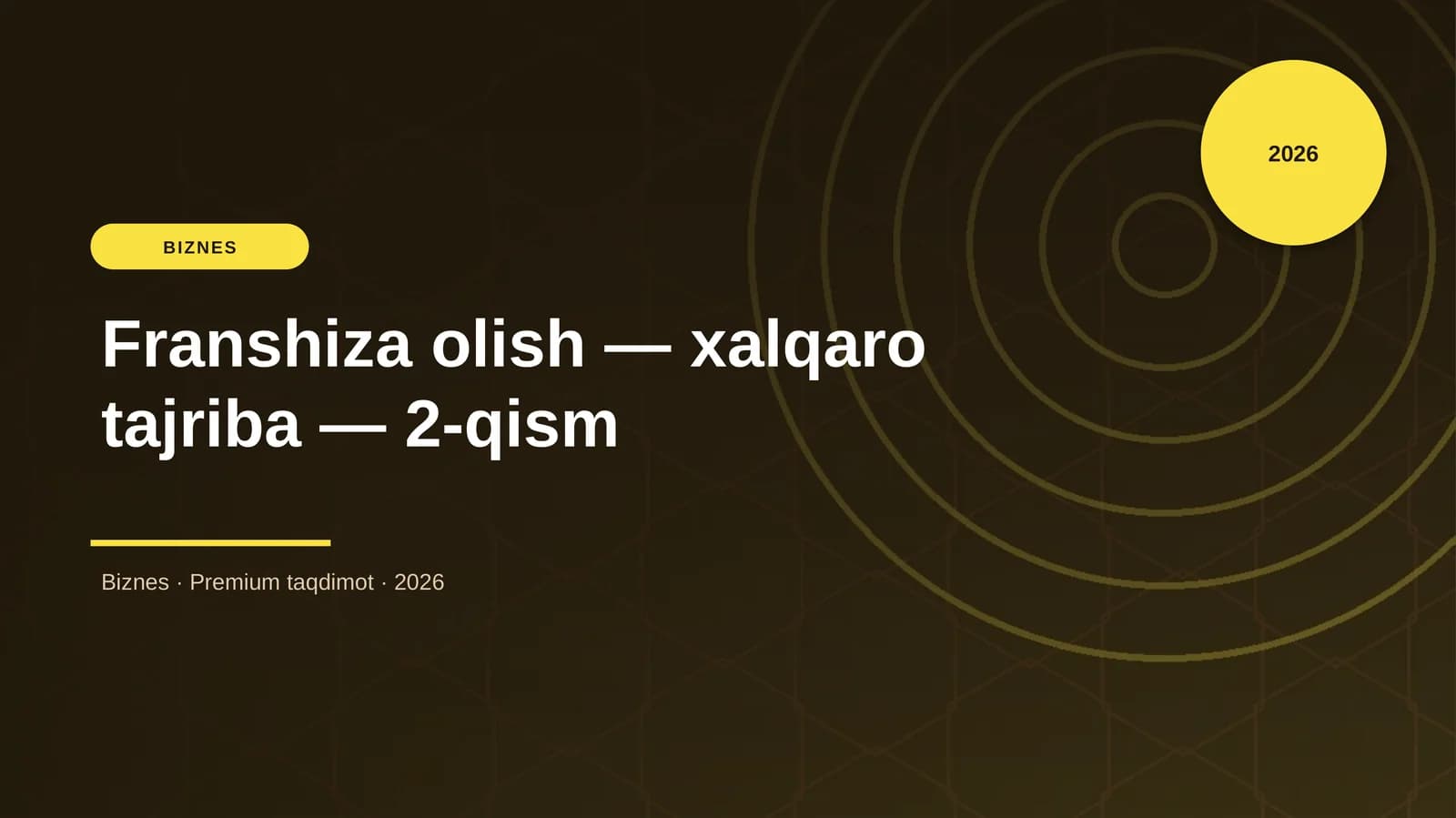 Franshiza olish — xalqaro tajriba — 2-qism