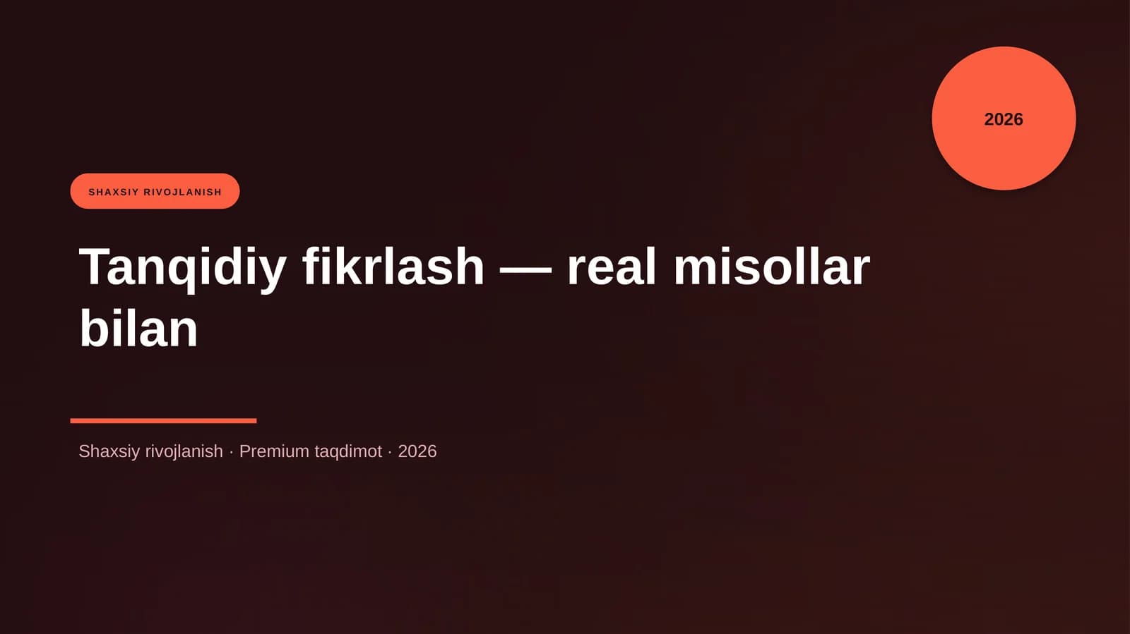 Tanqidiy fikrlash — real misollar bilan