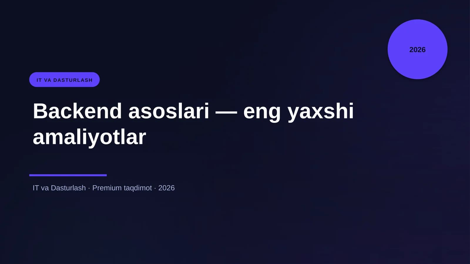 Backend asoslari — eng yaxshi amaliyotlar