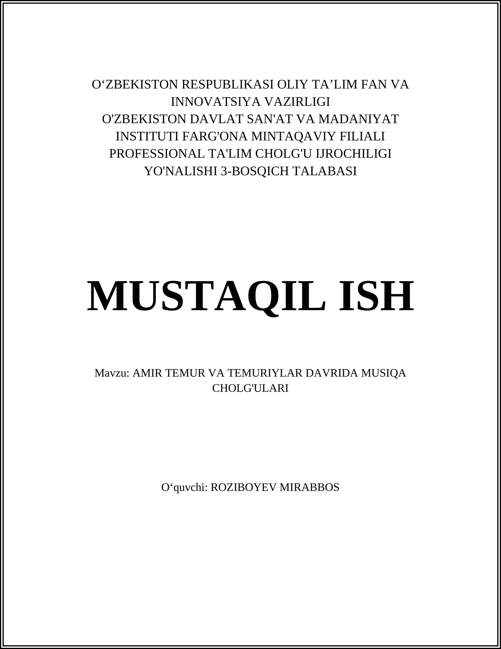 AMIR TEMUR VA TEMURIYLAR DAVRIDA MUSIQA CHOLG'ULARI
