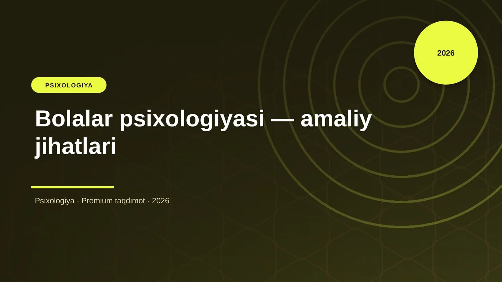 Bolalar psixologiyasi — amaliy jihatlari