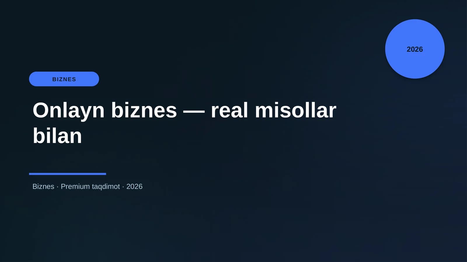 Onlayn biznes — real misollar bilan