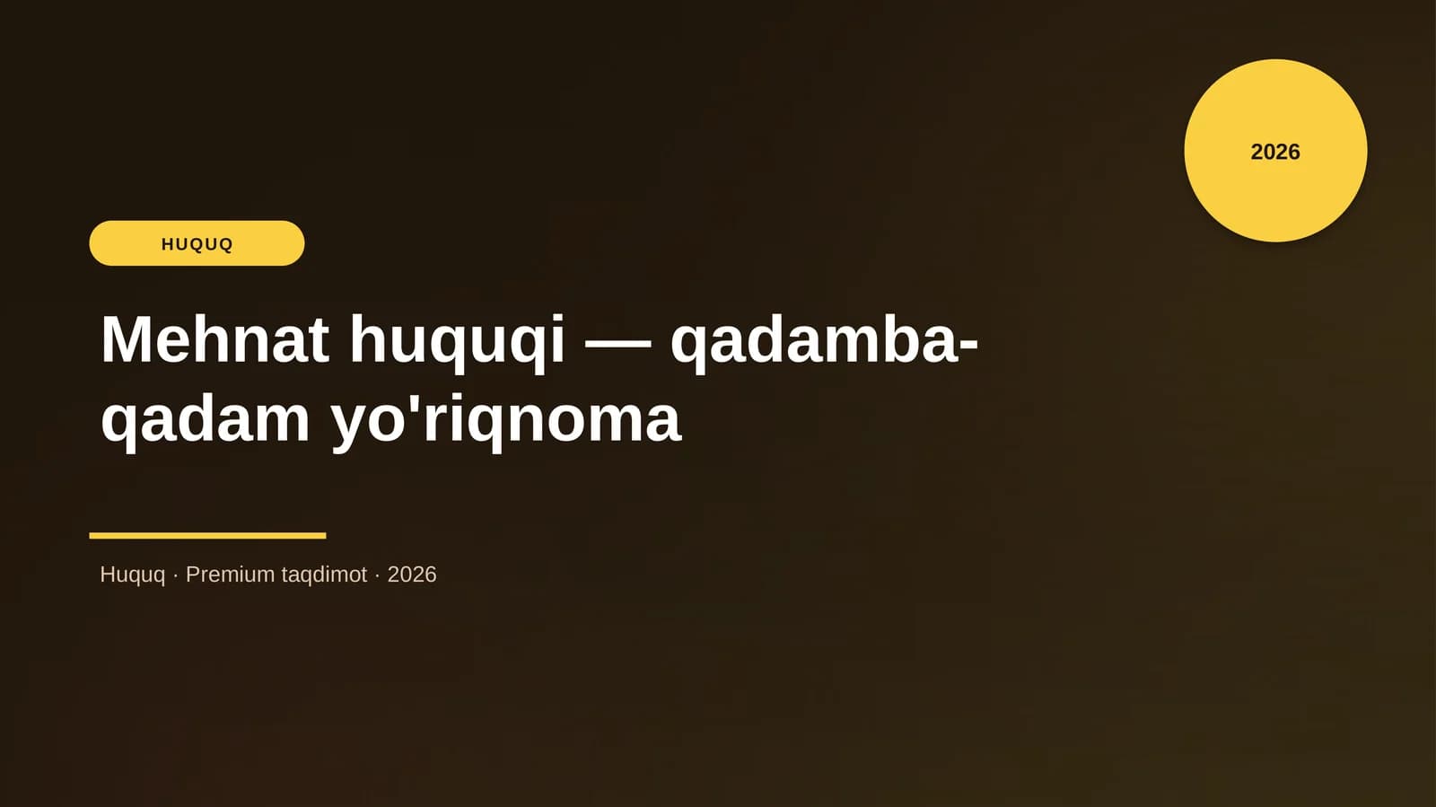 Mehnat huquqi — qadamba-qadam yo'riqnoma