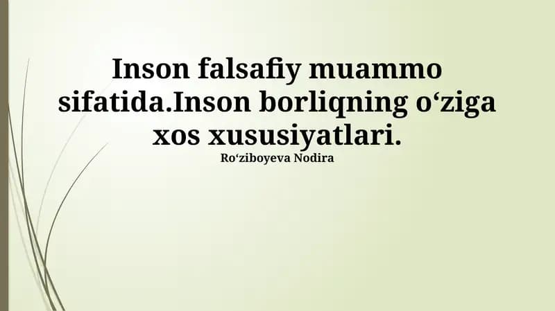 Inson Mavjudotining Betakror Xususiyatlari