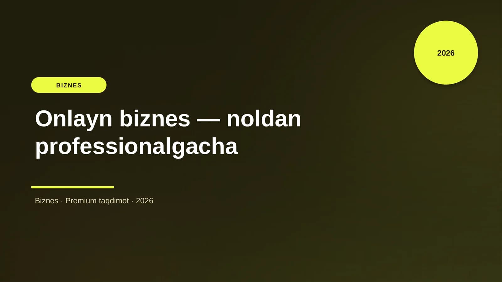 Onlayn biznes — noldan professionalgacha