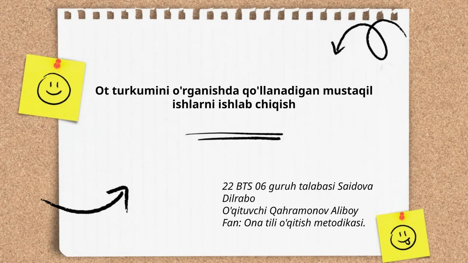 Ot turkumini o'rganishda qo'llanadigan mustaqil ishlarni ishlab chiqish