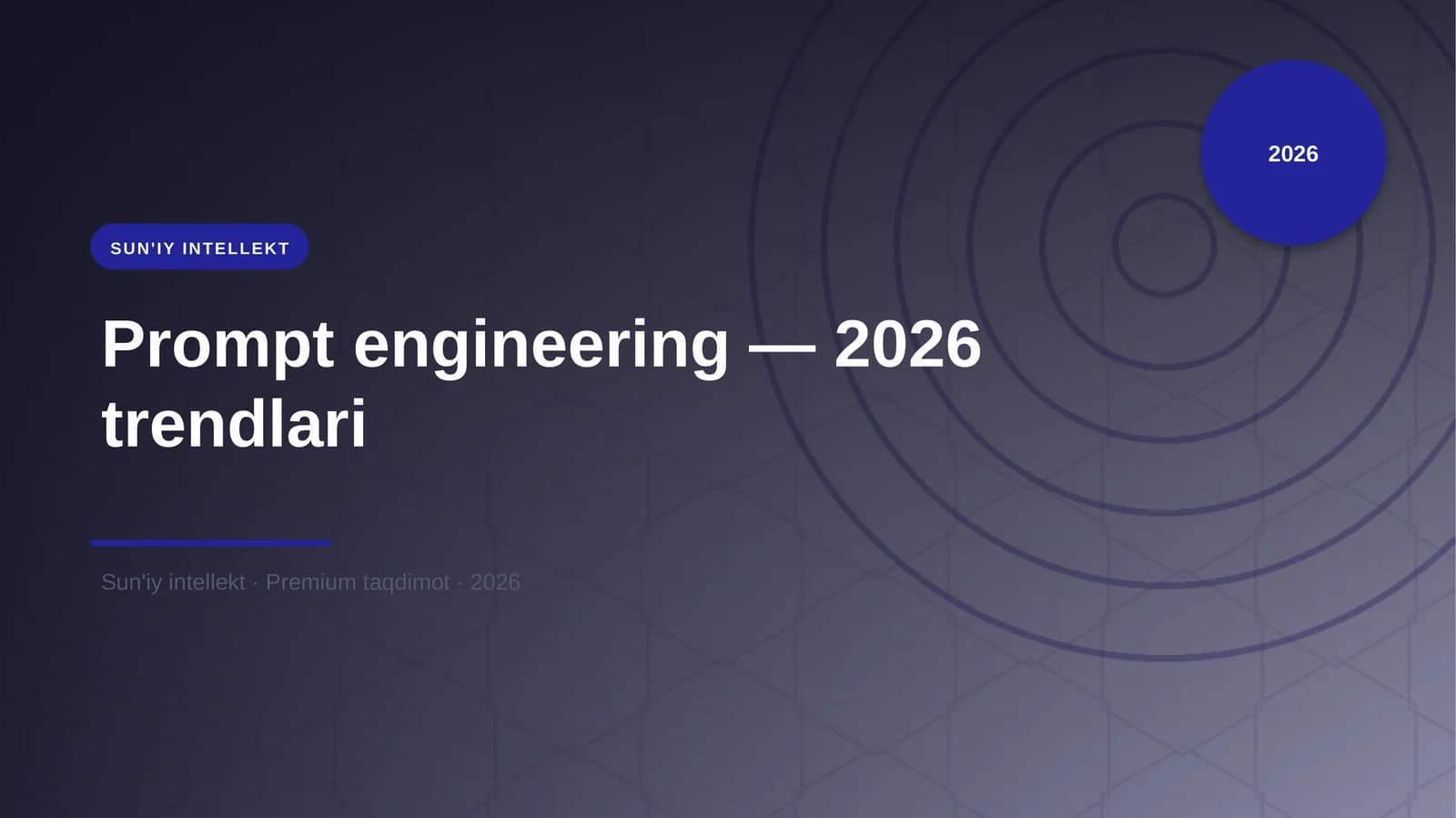 Prompt engineering — 2026 trendlari