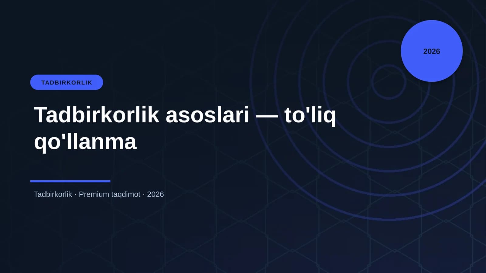 Tadbirkorlik asoslari — to'liq qo'llanma