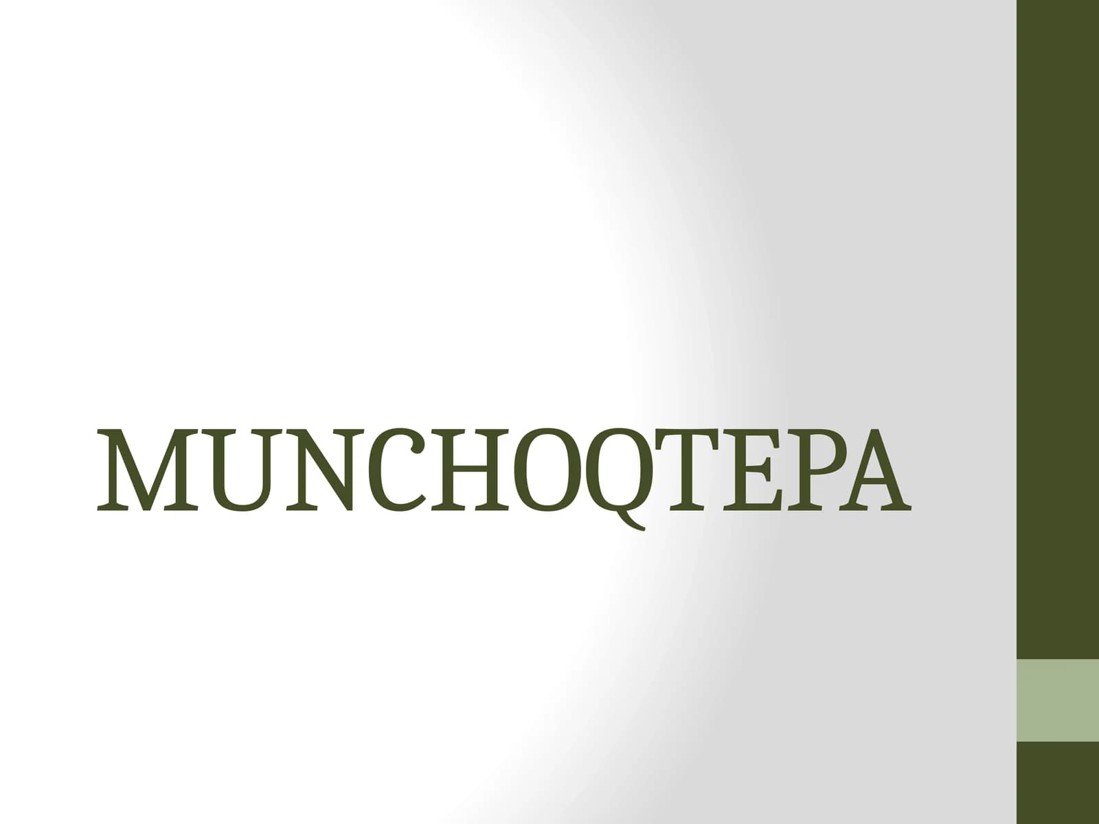 MUNCHOQTEPA